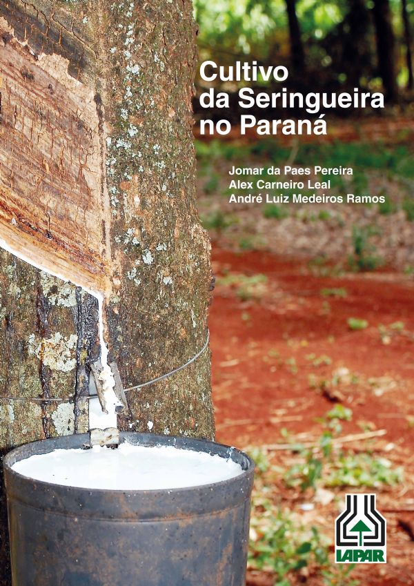 Iapar lan&ccedil;a manual sobre plantio de seringueira no Paran&aacute;
