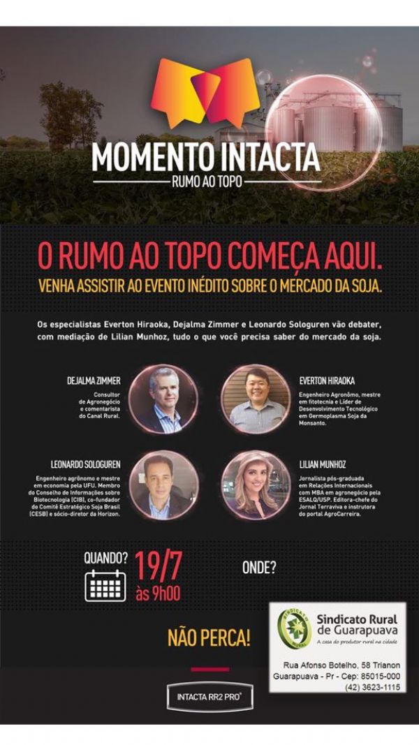 Momento Intacta: palestras abordar&atilde;o mercado da soja