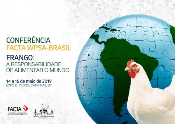 Conferência FACTA debaterá a responsabilidade da avicultura brasileira em alimentar o mundo