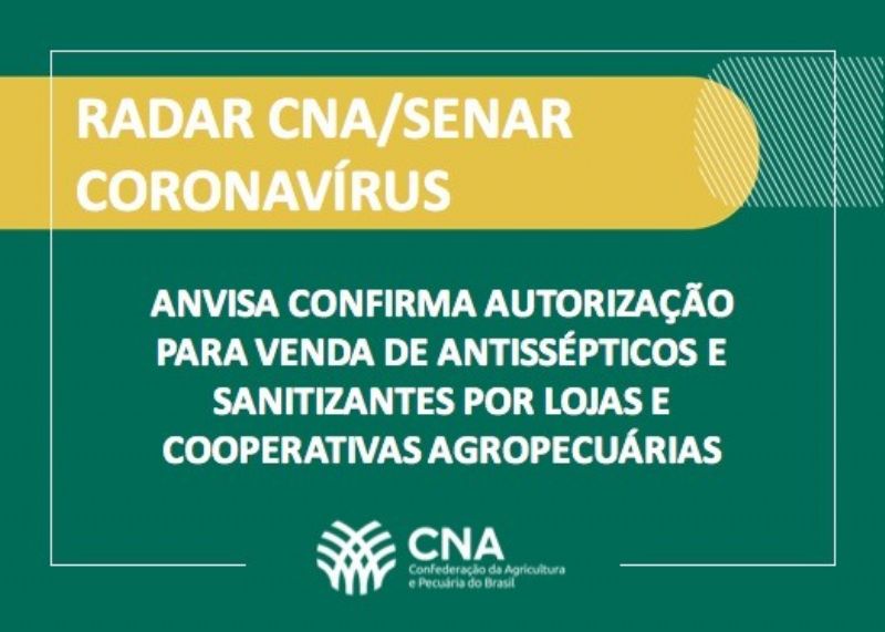 Anvisa confirma autorização para venda de antissépticos e sanitizantes por lojas e cooperativas agropecuárias