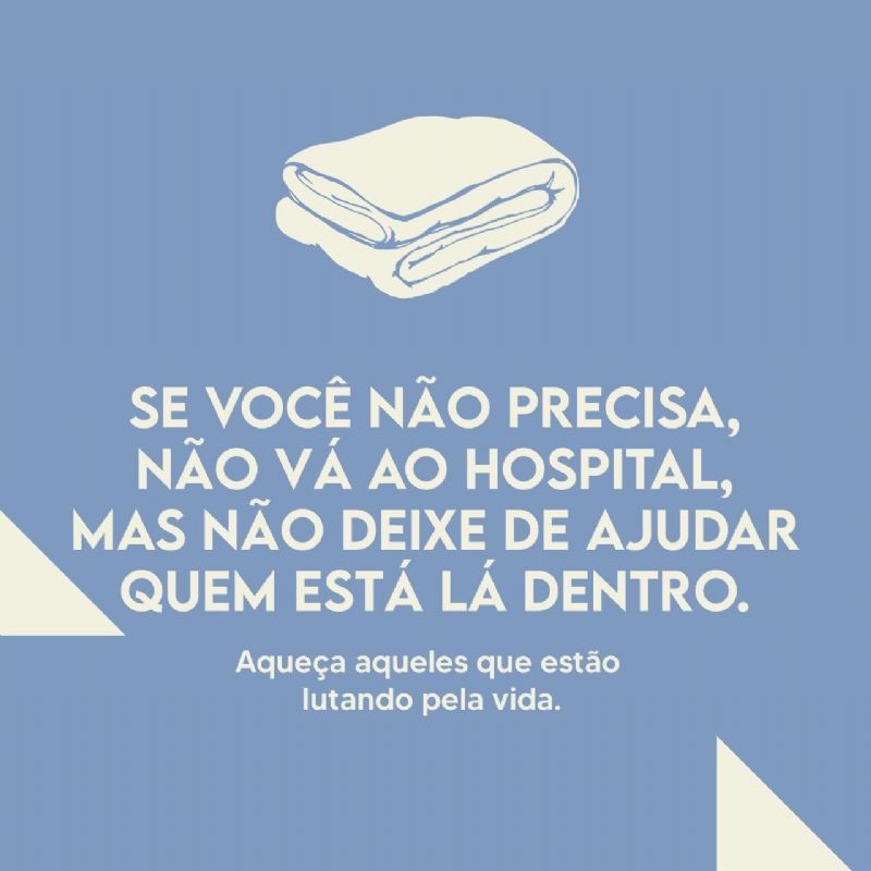 Doe cobertores para o Hospital Santa Tereza e Hospital Semmelweis
