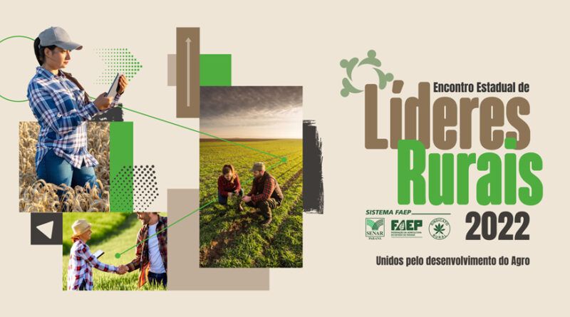 Produtores rurais de Guarapuava e região participarão do Encontro Estadual de Líderes Rurais 2022